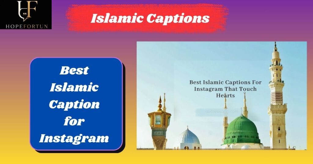 Best Islamic Caption for Instagram