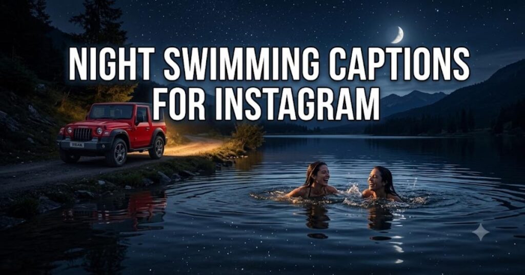 Night Swimming Captions for Instagram